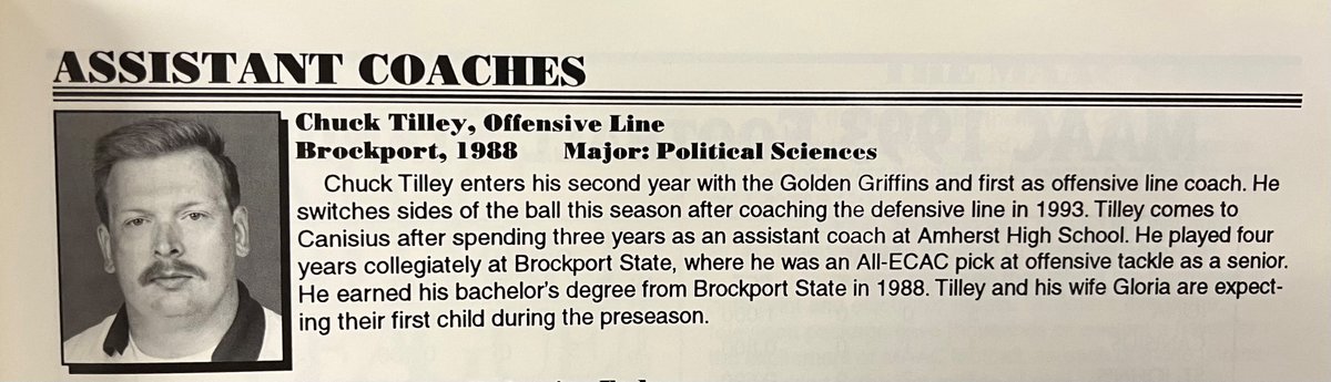 Coach Spotlight: Chuck Tilley was a player centered coach who served as the Griffs O-Line tutor from 1993 -94. He has been the HC at Eden, Tonawanda and is currently an assistant coach at West Seneca West. He was named Buffalo Bills HS coach of the week in 2009.