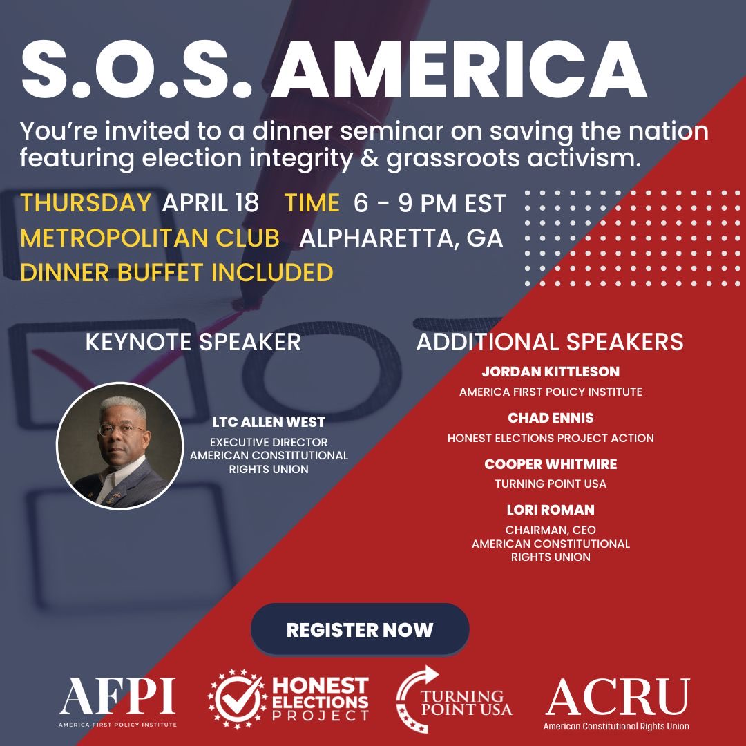 You’re invited to a dinner seminar on saving the nation featuring election integrity & grassroots activism hosted by keynote speaker LTC @AllenWest, @A1Policy, @A1Policy_GA, @honestelections, @TPUSA Register Here: events.theacru.org/saving-the-nat…