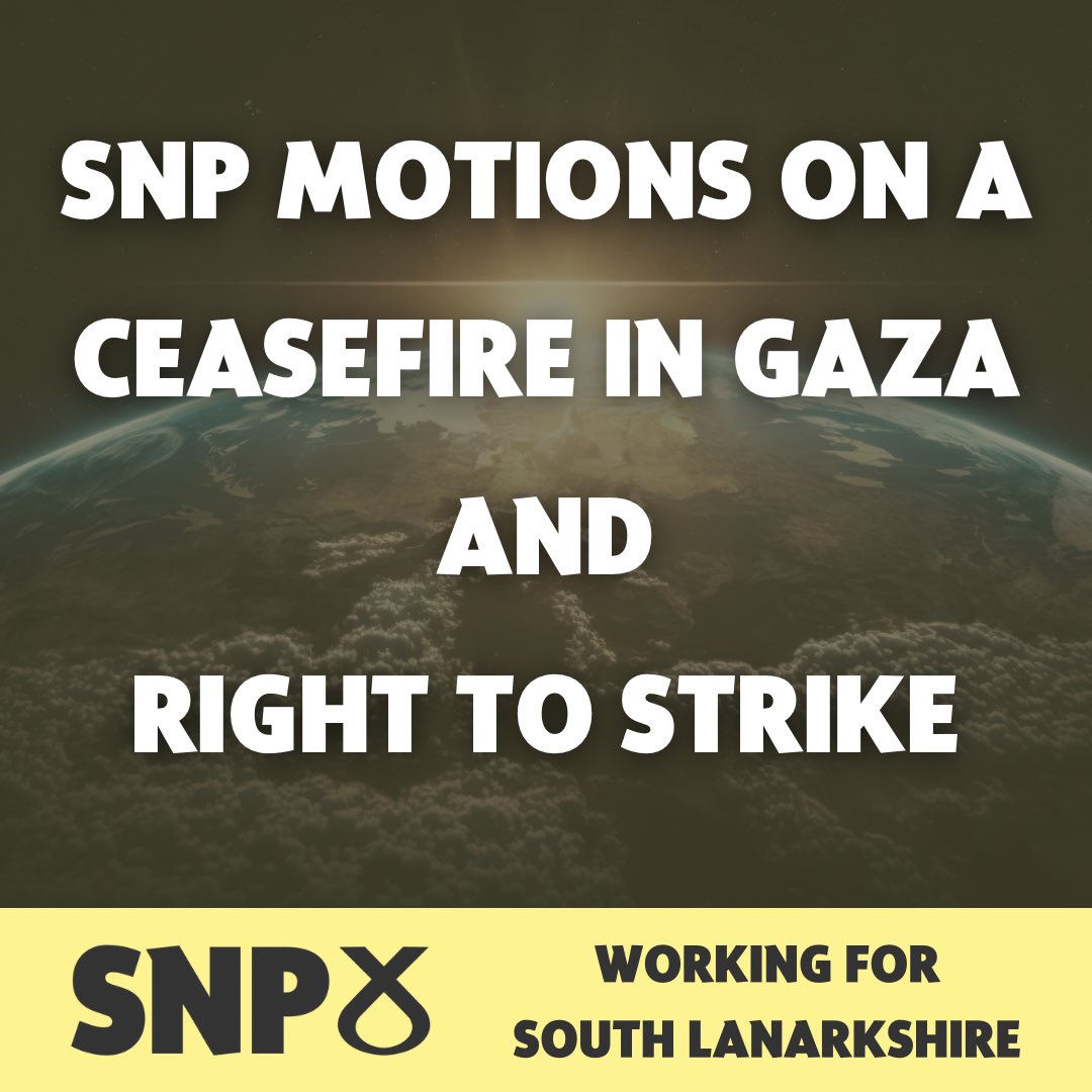 📣 At a meeting of the Full Council on Wednesday, the SNP will present motions demanding a ceasefire in Gaza and protecting the right to strike in South Lanarkshire. 🤝 We have reached out to other parties, requesting cross party support.