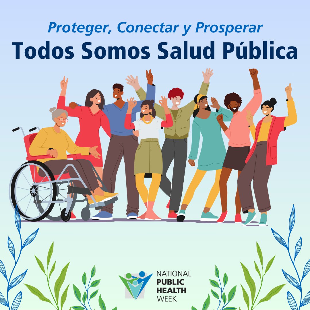 Del 1 al 7 de abril es la #SemanaNacionalDeLaSaludPública y este año estamos protegiendo, conectando y prosperando. Trabajemos juntos para crear comunidades seguras, interconectadas y saludables para todos. #TodosSomosSaludPública