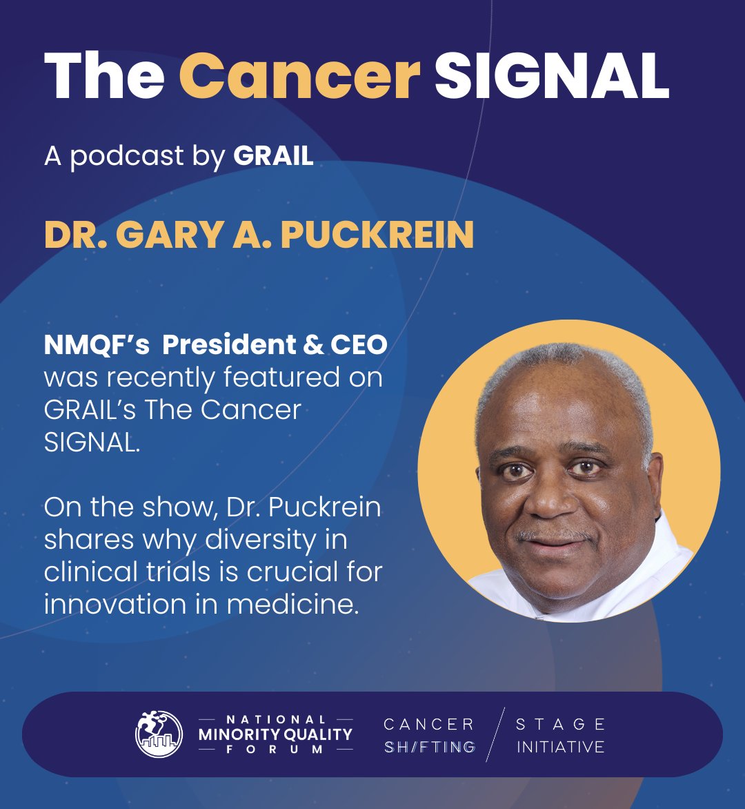 NMQF's tweet photo. Listen to @GRAILBio's #TheCancerSignal now for insights from NMQF President and CEO Dr. Gary A Puckrein on why diversity in clinical trials is crucial for innovation in medicine.

https://t.co/KXmYZ9yiJ4 

#ShiftCancer #CancerMoonshot #cancer https://t.co/reNFIaqL1j