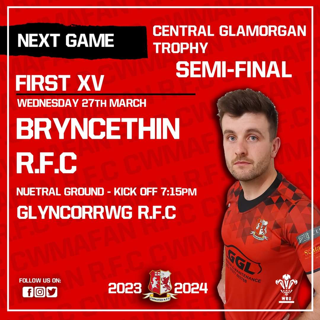 Mid Week action from our 1st XVs this Wednesday as we face league rivals Bryncethin in the Semi-Final of the Central Glamorgan Trophy Nuetral Venue: Glyncorrwg RFC KO 7:15pm