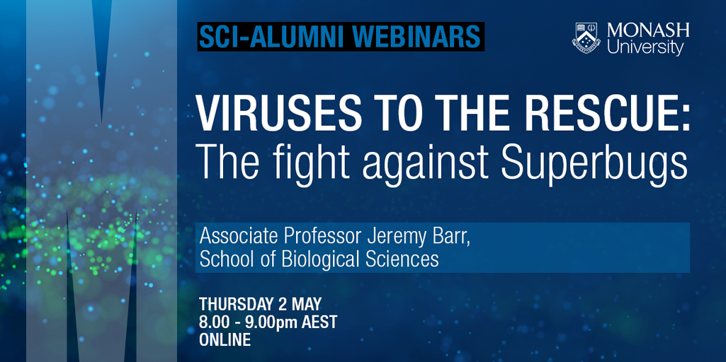 Phages to stave off superbugs 🦠🧫 : Hear from @MonashBiol’s A/Prof @JeremyJBarr at our next instalment of the #MonashScience Alumni webinar series, who will discuss the science behind his lab’s life-saving research into phage therapy. Register now ✍: ow.ly/Z5m650QWjW7