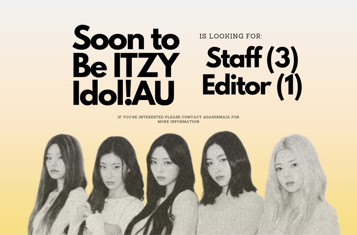 DanirmaIa's tweet image. ㅤㅤㅤㅤ

𔓘    HELP RETWEET! Kami dari Soon-to-be Idol!AU ITZY mencari siapapun yang berminat untuk menjadi staff dan editor kami. Jika berminat bisa langsung hubungi @DanirmaIa!! 🫶🏼
ㅤㅤㅤㅤ
ㅤㅤㅤㅤ