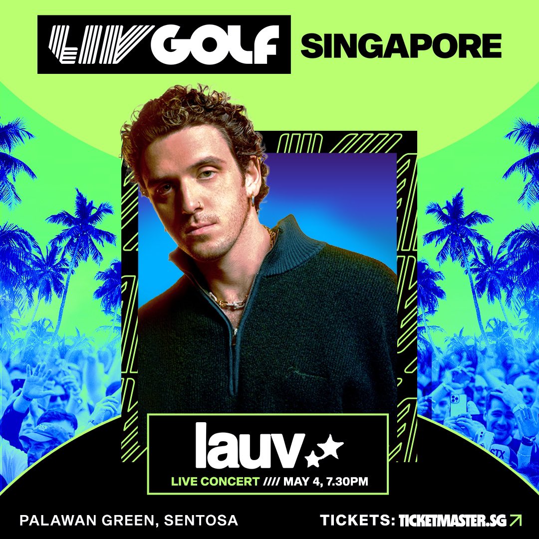 Get ready to be captivated as multi-platinum chart-topping artist Lauv takes the stage at Palawan Green, Sentosa on May 4 for LIV Golf Singapore! 🎉🎊🥳 Tickets go on sale on Thursday, 28 March at 10am via ticketmaster.sg