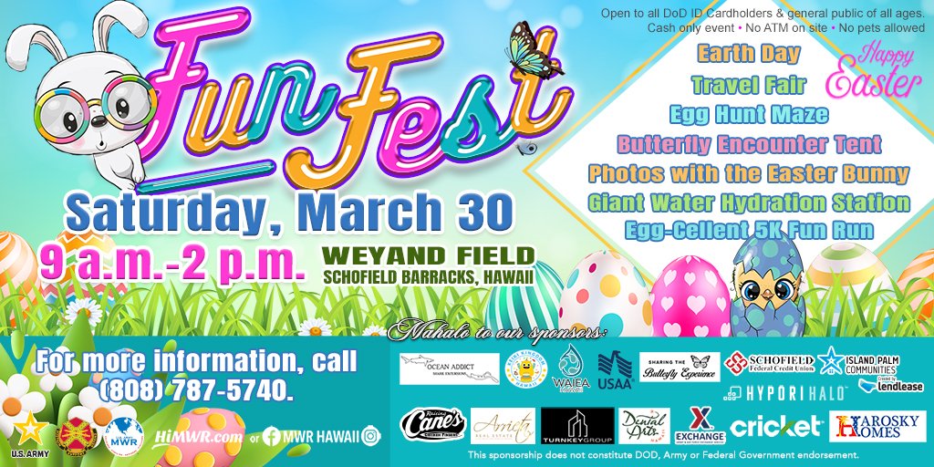 🐰Let the countdown begin! We are 5 days away from Fun Fest! Celebrate the spring season with us! 🦋🌻 Open to all DoD ID Cardholders and the general public of all ages. Cash only event. No ATM on site. No pets allowed. For more information about Fun Fest, call (808) 787-5740.