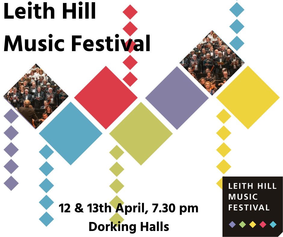 Join us for our next Leith Hill Music Festival @DorkingHalls on 12 & 13 April! 2 evenings of fun & music. @RoyalPhilSoc @gesspeaking @willcocks_j @thamesconcerts @hellodorking #music #choir #singing #festival #choral #classicalmusic #dorkinghalls #dorking #surrey