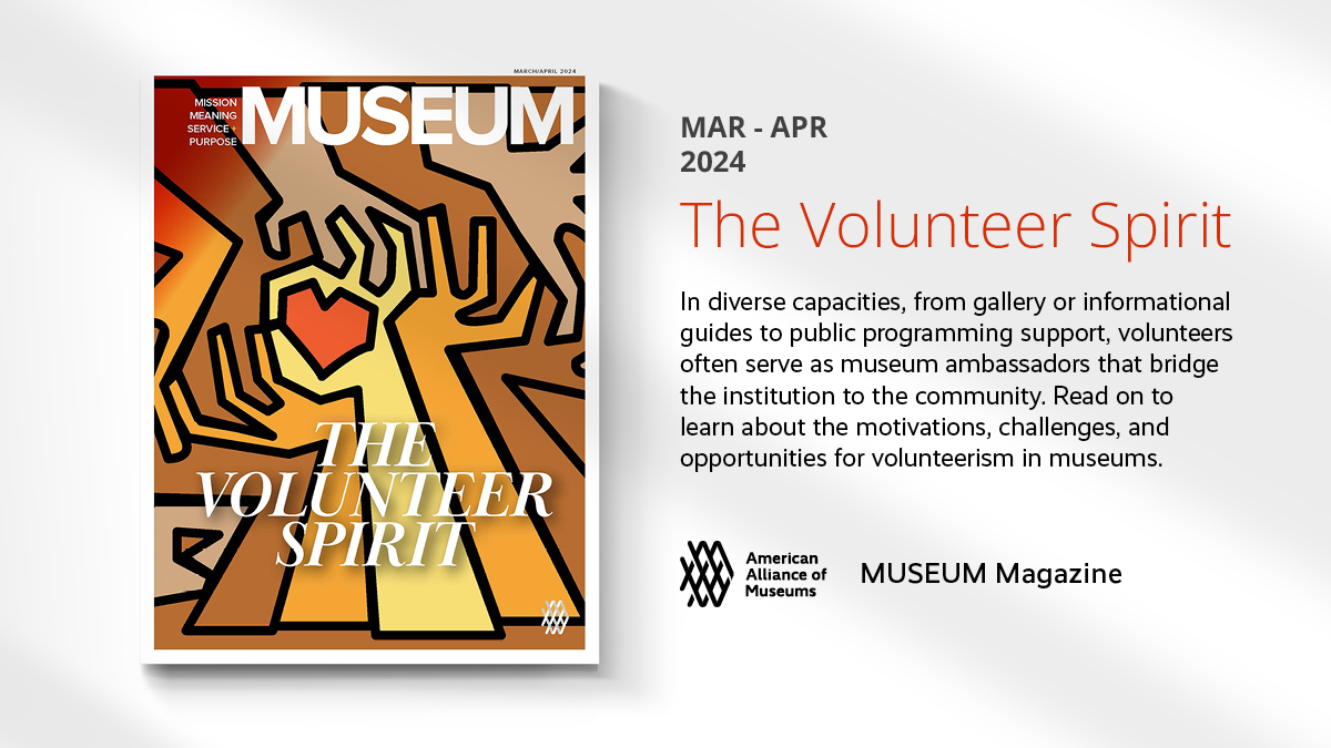 💻 Out now—access the Mar/Apr 2024 issue of Museum magazine to explore the critical topic of volunteerism within museums: bit.ly/current-museum Museum is a benefit of AAM membership, or available for subscription. Learn how you can receive it! bit.ly/MuseumMagazine