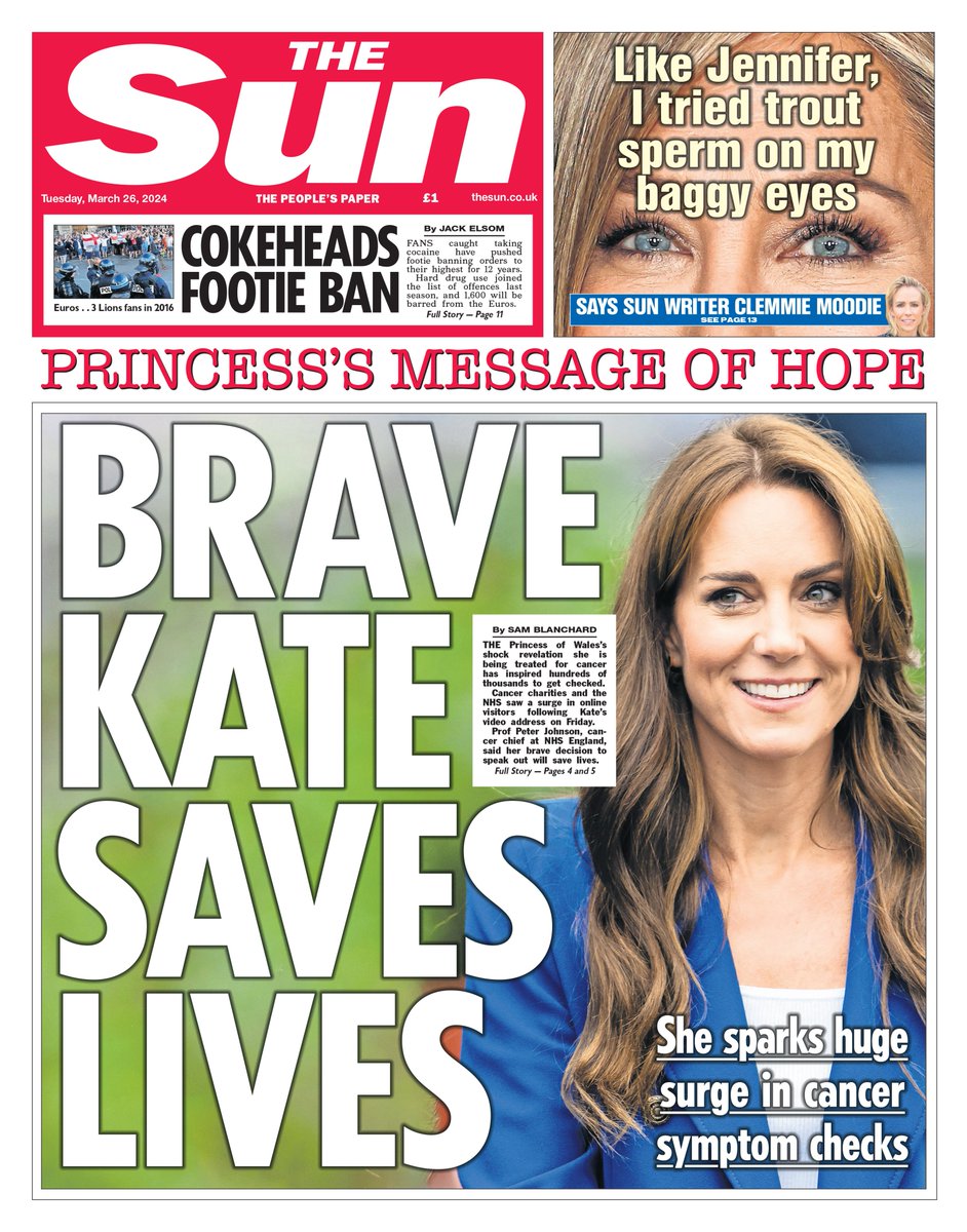 On tomorrow's front page: Kate Middleton’s brave cancer video ‘will save lives’ after it inspired hundreds of thousands of Brits to get checked thesun.co.uk/royals/2691567…
