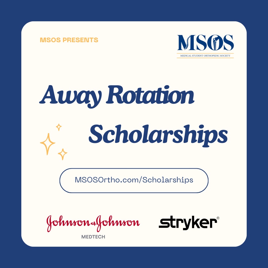 🚨LIVE: MSOS Away Rotation Scholarships!!🚨🦴⚒️ U.S medical students pursuing away rotations in orthopedics during the 2024-2025 match cycle can apply now: msosortho.com/scholarships. Applications are due April 30, 2024 at 11:59 EST