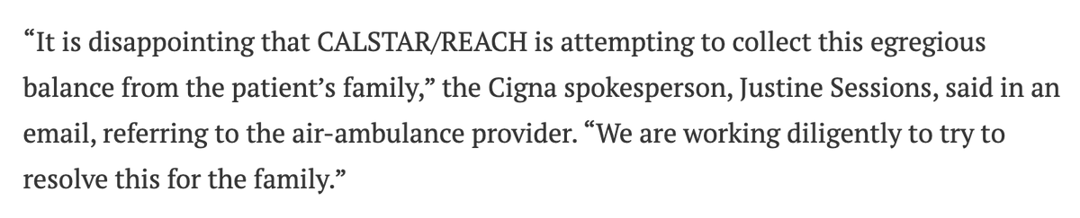 6)unreasonable expectation but they do it anyway. @Cigna didn't stop there. They blamed the air ambulance company for having the nerve to bill the patient. They are trying so diligently to 'resolve this for the family' that they denied the mother's appeal. Twice. This is rich...