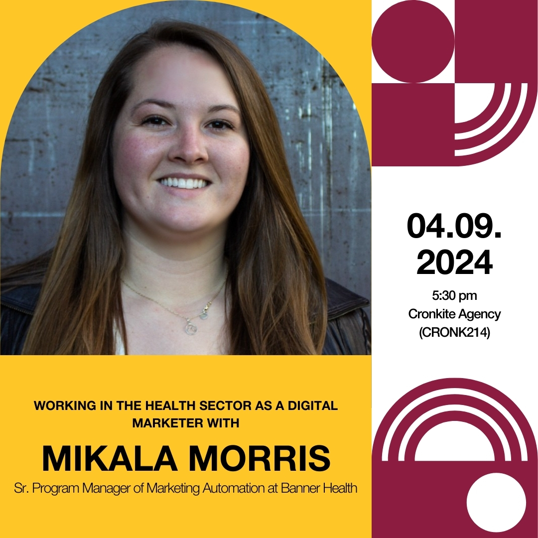 Interested in healthcare and digital marketing?

Join us for our speaker event featuring Mikala Morris, Senior Program Manager of Marketing Automation at Banner Health! 

RSVP: bit.ly/speakerevent24

📅 Date: Tuesday, April 9th
🕠 Time: 5:30 pm
📍 Location: Cronkite Agency