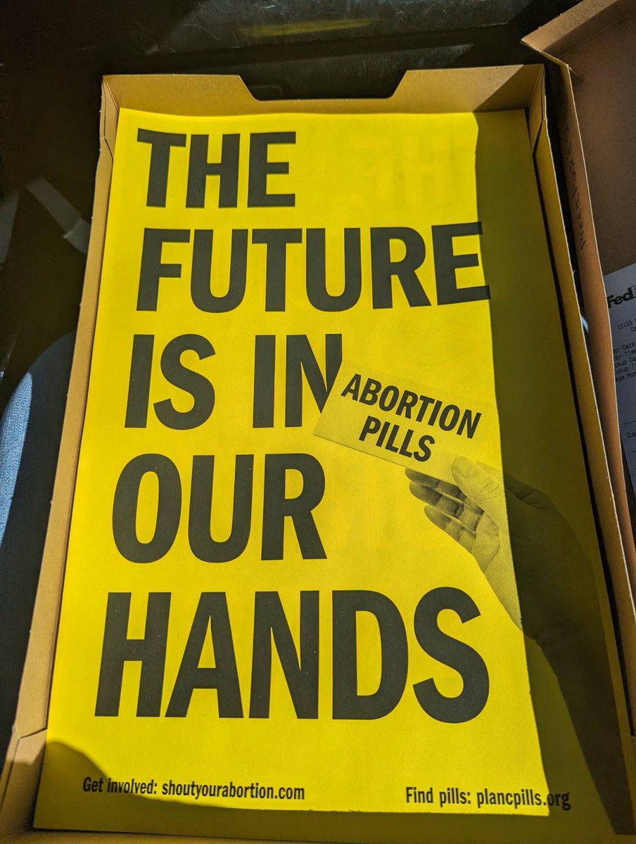 New posters from @ShoutYrAbortion, avail on our website! The next few days will be hectic, but remember: courts can’t eliminate abortion pills. Things may get chaotic but these medications are here to stay. Don’t panic, share info and go get pills. Options at @Plancpills