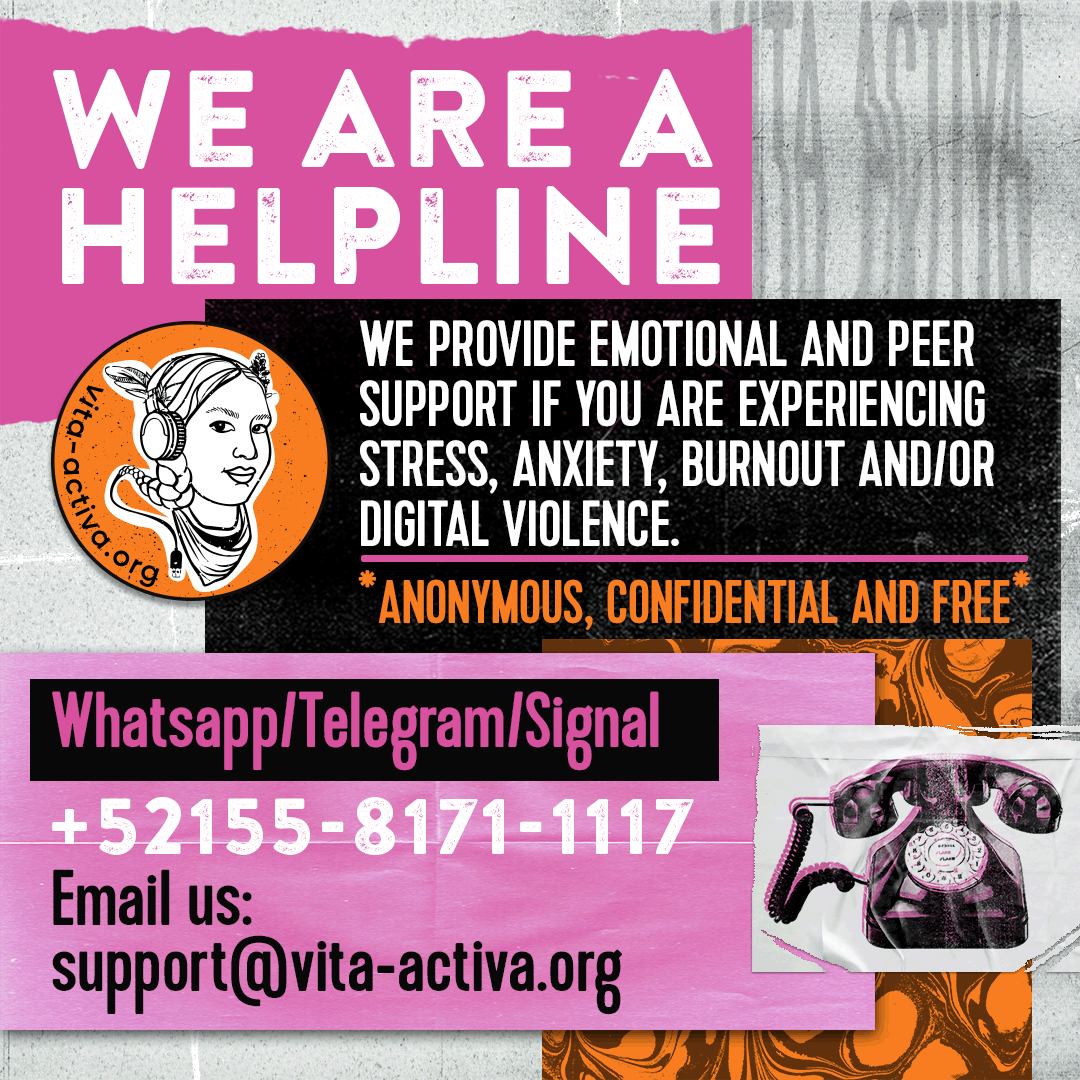 VitaActivaOrg's tweet photo. If you experience #onlineviolence, violence at home or work and you can't rest, cover your stories, document abuse, change the world.... Contact us +52155-8171-1117 WhatsApp/Signal/Telegram #helpline for journalists, defenders, activists &amp; LGBT people. 💜 You are not alone. https://t.co/40HcT2DIic