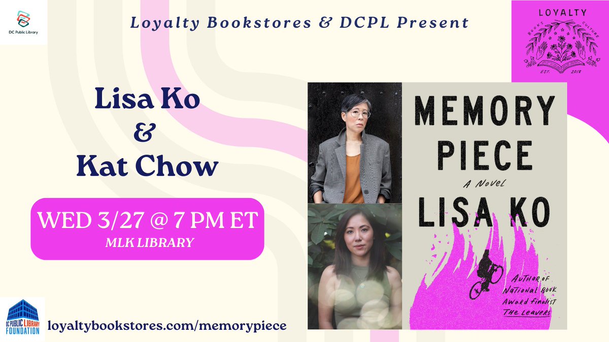 📚 Award-winning author @iamlisako joins us at MLK Library on Wednesday, March 27 at 7:00 pm for an enlightening conversation with @katchow about her captivating new novel, Memory Piece. Presented in collaboration with @Loyaltybooks. RSVP: bit.ly/3ICL3zI