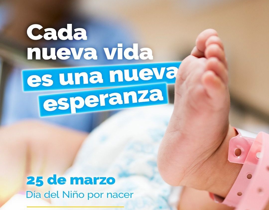 "En este 25 de marzo Día del Niño por Nacer, recordemos que defendemos la vida en todas sus etapas. Estamos en contra del aborto y creemos en proteger el derecho fundamental de todo ser humano a vivir". #DíaDelNiñoPorNacer