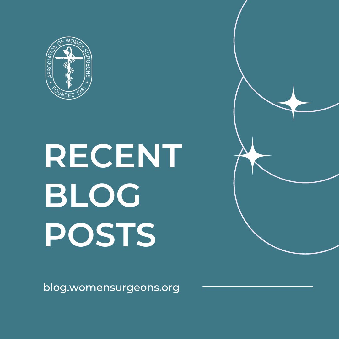 Have you read the AWS Blog lately? There are incredible recent posts you shouldn't miss, on topics ranging from mindfulness and imposter syndrome to science policy, AI, life during residency, and more. blog.womensurgeons.org