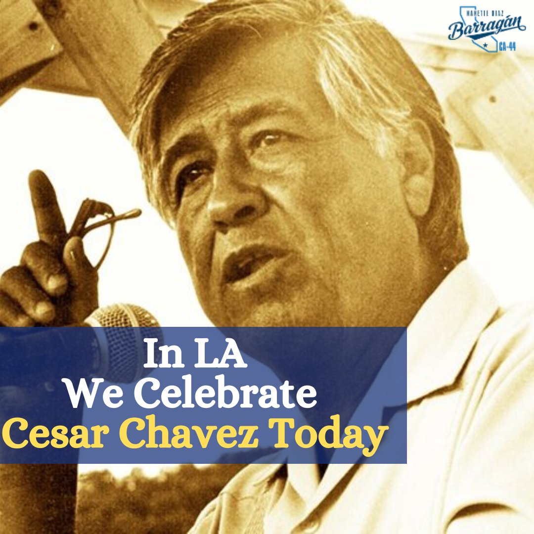 Today, we celebrate labor leader and civil rights activist César Chávez's birthday in Los Angeles. His lifelong work to advocate for organized labor and farmworker rights continues to inspire and motivate our up-and-coming leaders. Let's honor his courage and activism by