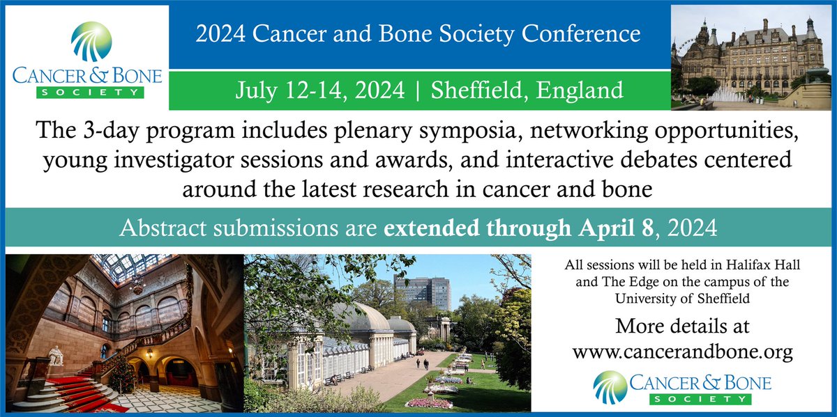 Abstract deadline extended!!! Abstract submissions for CABS conference (July12-14, 2024 in Sheffield, England) is extended through April 8, 2024! Abstract submission details and the draft program are available at cancerandbone.org/conferences.