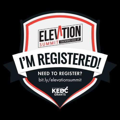 I’ve Registered & Ready to Learn! Looking forward to the Elevation Summit #ReadytoLEARN @KedcGrants @KedcArts