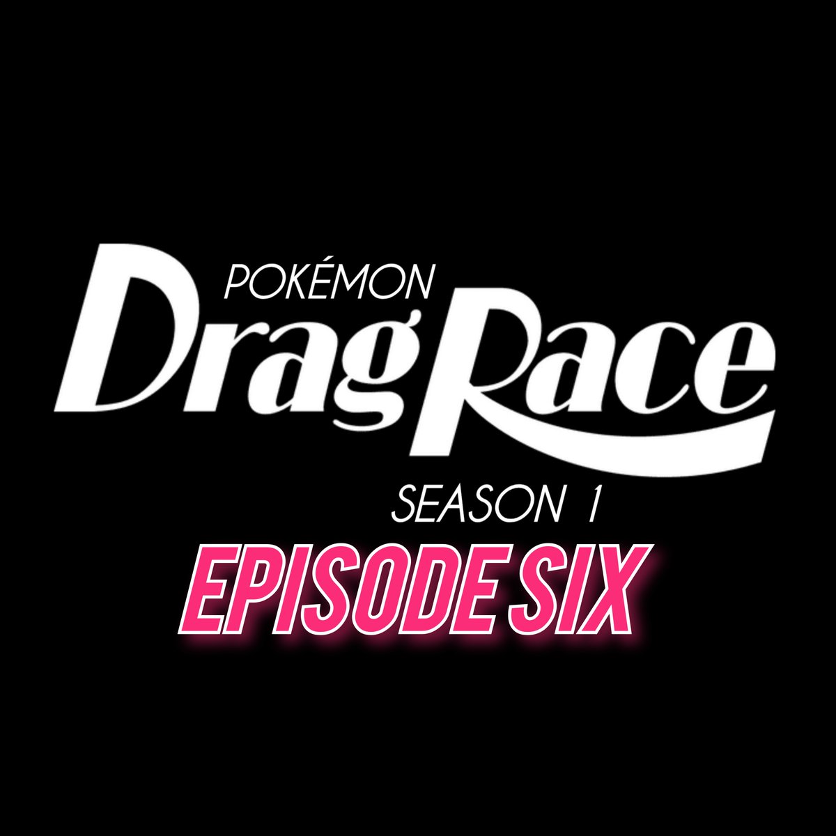 Pokémon Drag Race Season 1: Episode 6

DragCon Panels