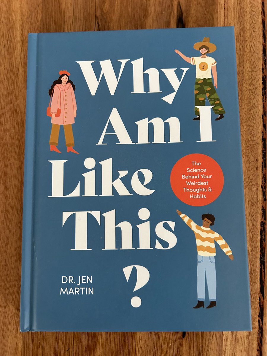 Why Am I Like This? The Science Behind Your Weirdest Thoughts & Habits by @scidocmartin So informative and fun and needed.