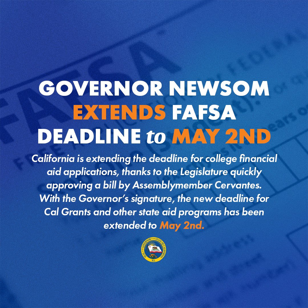 🚨FAFSA DEADLINE EXTENDED🚨 California is extending the FAFSA student aid application deadline from April 2 to May 2 – giving students another month to apply for and secure critical funds to help them succeed.