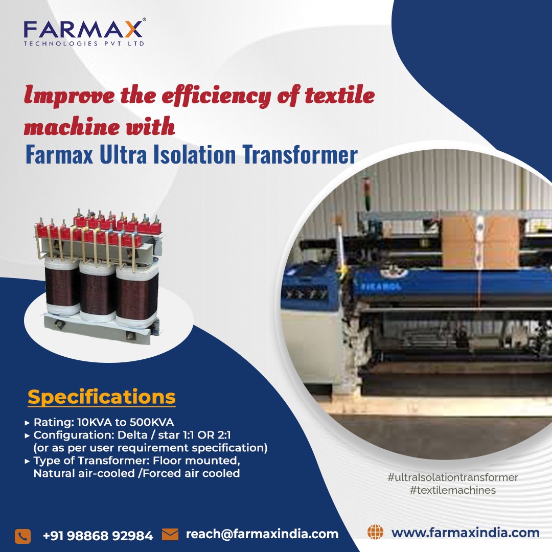 Improve The Efficiency of Textile Machine with Farmax Ultra Isolation Transformer
#farmax #UltraIsolationTransformer #Transformers #Voltage #VoltageStability #powersupply #electricalprotection #PowerProtection #textilemachine #textilemachinery