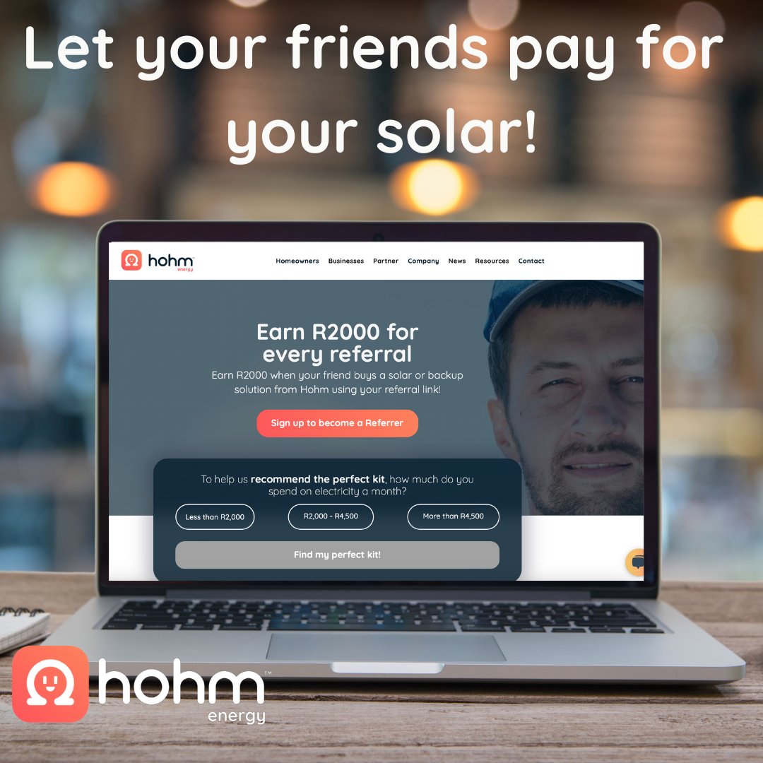 Refer a friend to @Hohm_sa and when they purchase a subscription, you'll receive R2000 cash back from us! 💸💡 Let your referrals pay for your solar today! #HohmEnergy #ReferAFriend #CashBack #SolarSavings #RenewableEnergy hohmenergy.co.za/?utm_source=tw…