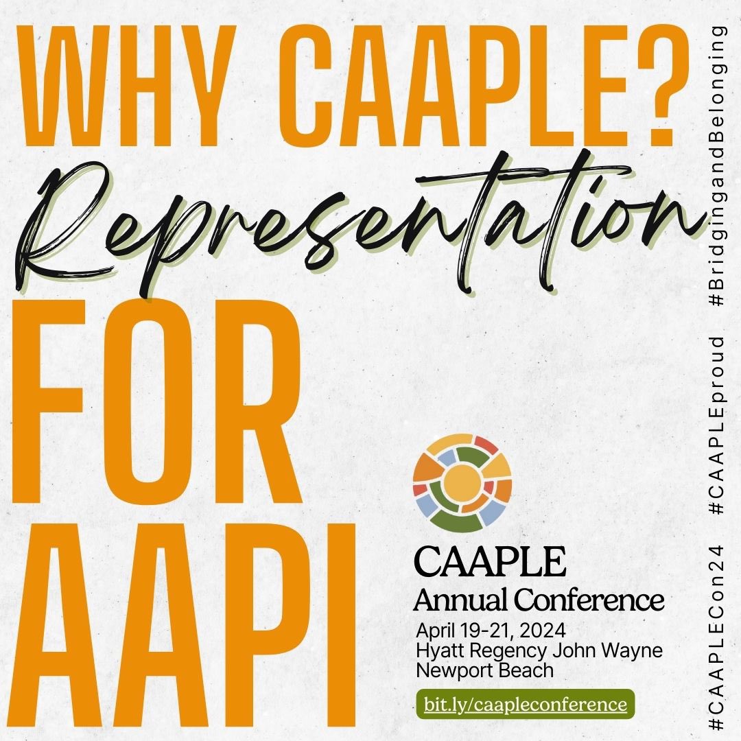 Why CAAPLE? AAPI representation is essential for promoting diversity, equity, & inclusion! Join us at the annual conference as we highlight the diverse experiences, cultures, & identities of AAPI! Register at bit.ly/caapleconferen…. #CAAPLEproud #CAAPLECon24 #BridgingBelonging