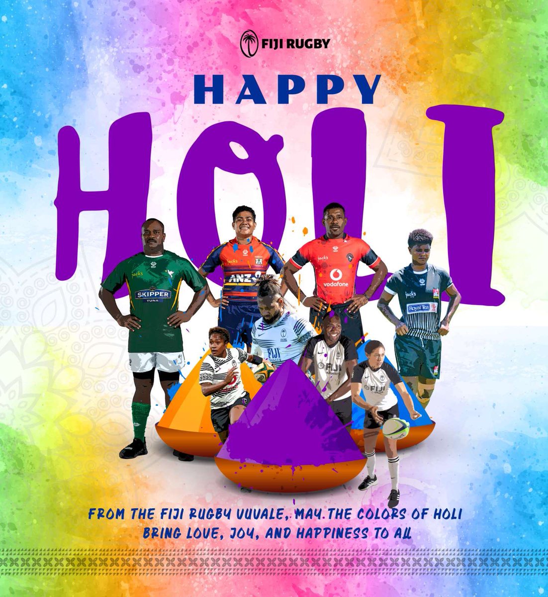 Happy Holi from Fiji Rugby 🥳 On this special day, let’s spread love, share laughter, and create beautiful memories that will last a lifetime. Wishing you more colourful moments this year ☺️ HAPPY HOLI ! 🌈 #duavataveilomanirakavi