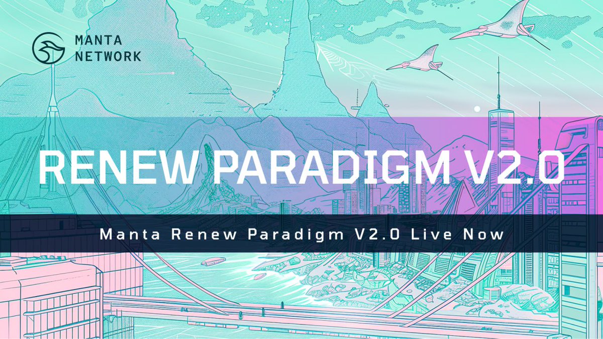 🔱 #MantaRenewParadigm V2 is NOW LIVE! We are excited to release a new update for Manta Renew Paradigm, packed with new features and enhancements! 👉 renewparadigm.manta.network 👈 Dive in to see what's new: 🧵👇