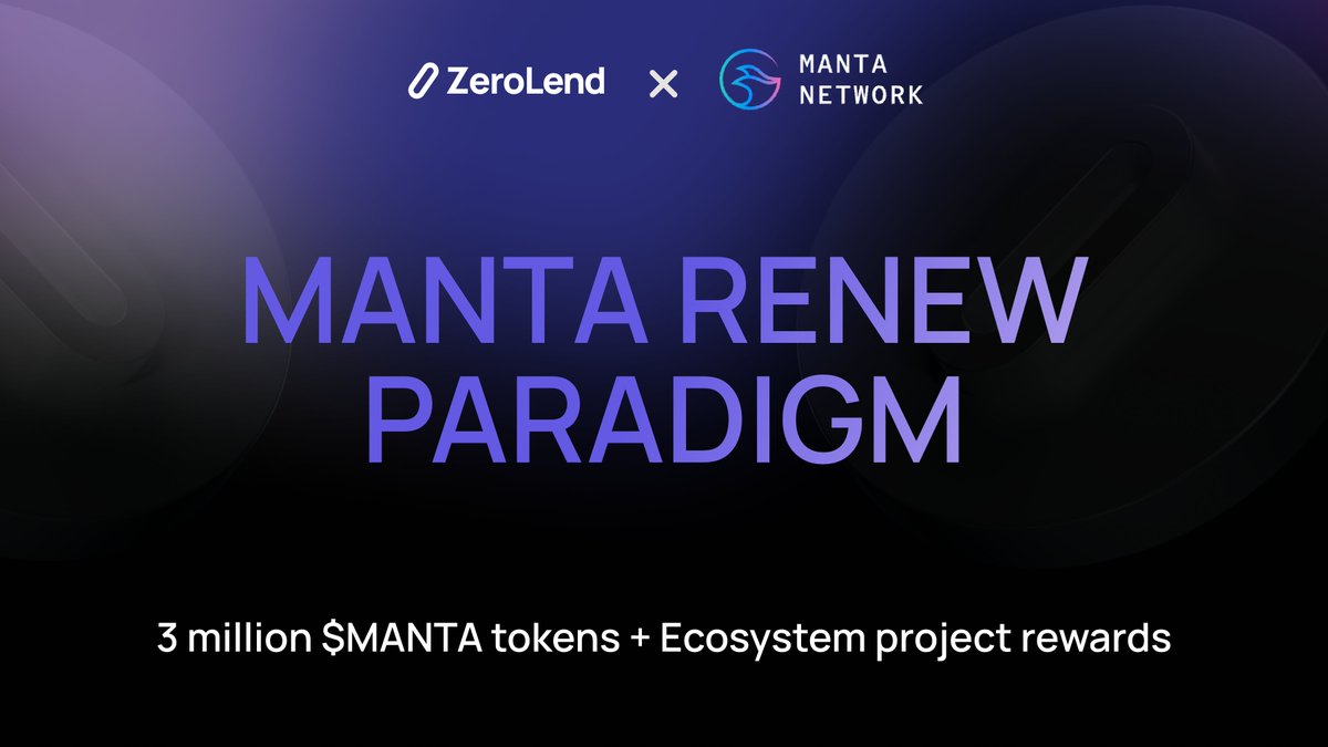 Manta Renew Paradigm

ZeroLend is excited to participate in the <a href="/MantaNetwork/">Manta Network (🔱,🔱)</a> Renew Paradigm along with <a href="/LayerBankFi/">LayerBank</a>, <a href="/ShoebillFinance/">Shoebill Finance</a> and others.

3 million $MANTA pool, Eigenlayer and StakeStone rewards, NFTs, ecosystem project rewards++

renewparadigm.manta.network
Invite code 👇