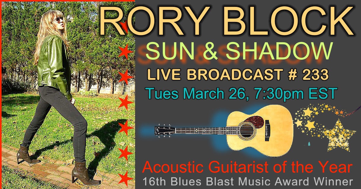 Tuesday, March 26, 7:30pm EST Live Stream #233 Sun & Shadow Ticket Link -> roryblock.ticketleap.com/233-sun--shado…