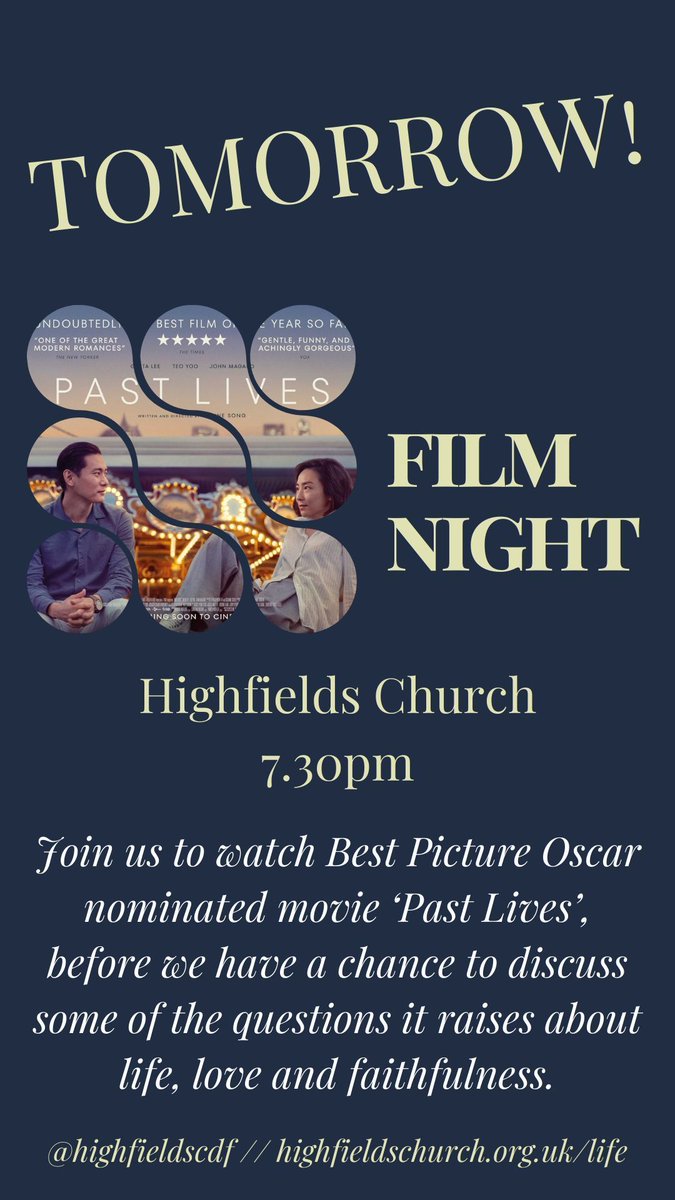 TOMORROW! Film Night #LIFE24

Foin us to watch Best Picture Oscar nominated movie 'Past Lives', before we have a chance to discuss some of the questions it raises about life, love and faithfulness.