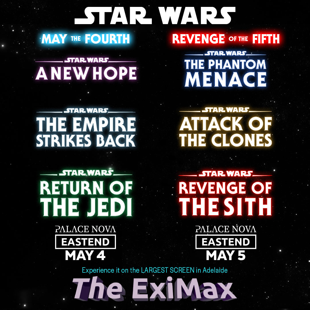 Grab your lightsabers, channel your inner Jedi or Sith and join us for this special presentation on the LARGEST SCREEN in #Adelaide - the ExiMax!
#StarWars #MayTheFourth #RevengeOfTheFifth
palacenova.com.au/special-events
