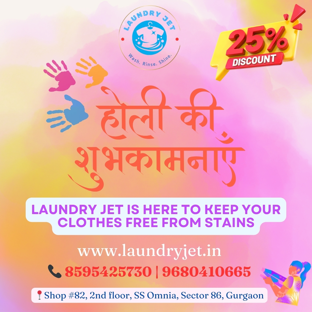 #Holi #DryClean #Laundry #LaundryJet #Gurugram #Gurgaom #DiscountRates #Offers #LimitedOffers #Wash #Clean #Rinse #Shine #OfficeGurugram #CorporateWorld