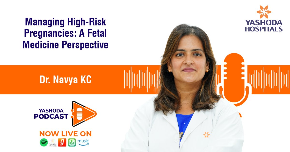 Join our Yashoda Health Podcast episode with Dr. Navya KC, Consultant Fetal Medicine, to learn about the strategies employed to manage high-risk pregnancies. Listen here: open.spotify.com/episode/5ygTcs… #HighRiskPregnancy #Pregnancy #FetalMedicine #YashodaHealthPodcast