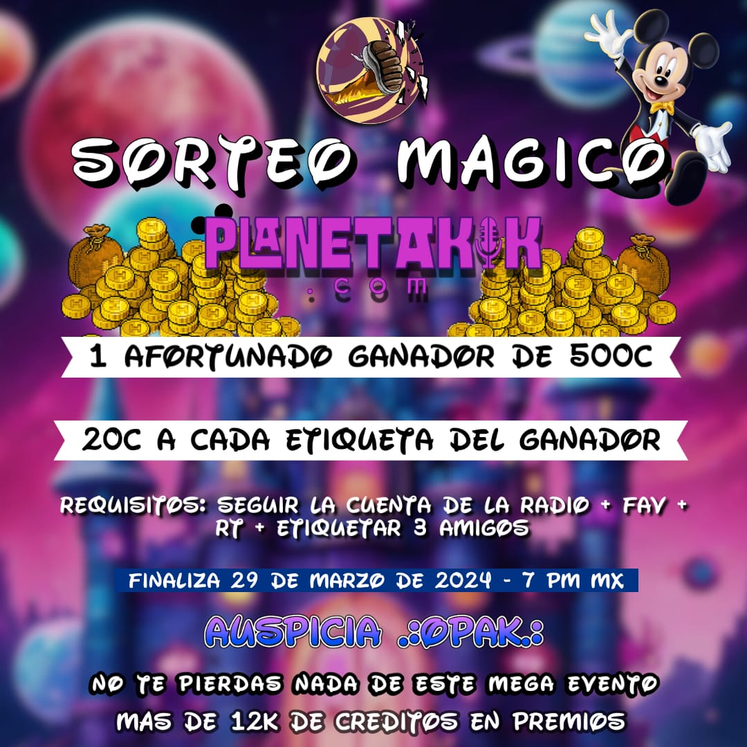 🪄¿Estás listo para este MEGA SORTEO MÁGICO? ¡Puedes ser el ganador de 500c!🪄
¿Qué tienes que hacer?
-Seguir a Planetakik🪐
-Dar Like y RT a esta publicación
-Etiquetar a 3 amigos (Cada uno se llevará 20c)
Finaliza el sorteo el 29/03/2024 hora: 7:00pm mx
¡Suerte Alienigena!👽