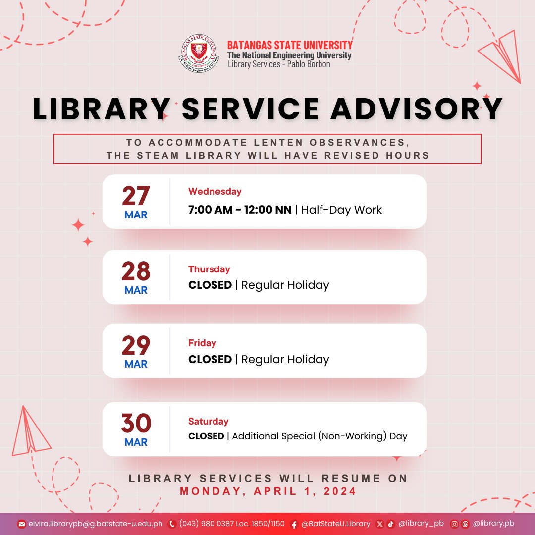 library_pb's tweet photo. Attention, Red Spartans! In observance of Holy Week, the STEAM Library will be closed on the following dates:

🗓 March 27 - 12:00 PM onwards (As per Memorandum Circular No. 45)

#BatStateUPabloBorbon
#STEAMLibrary
#PBExtensionLibraries

1/n https://t.co/WFlrZeLo9E