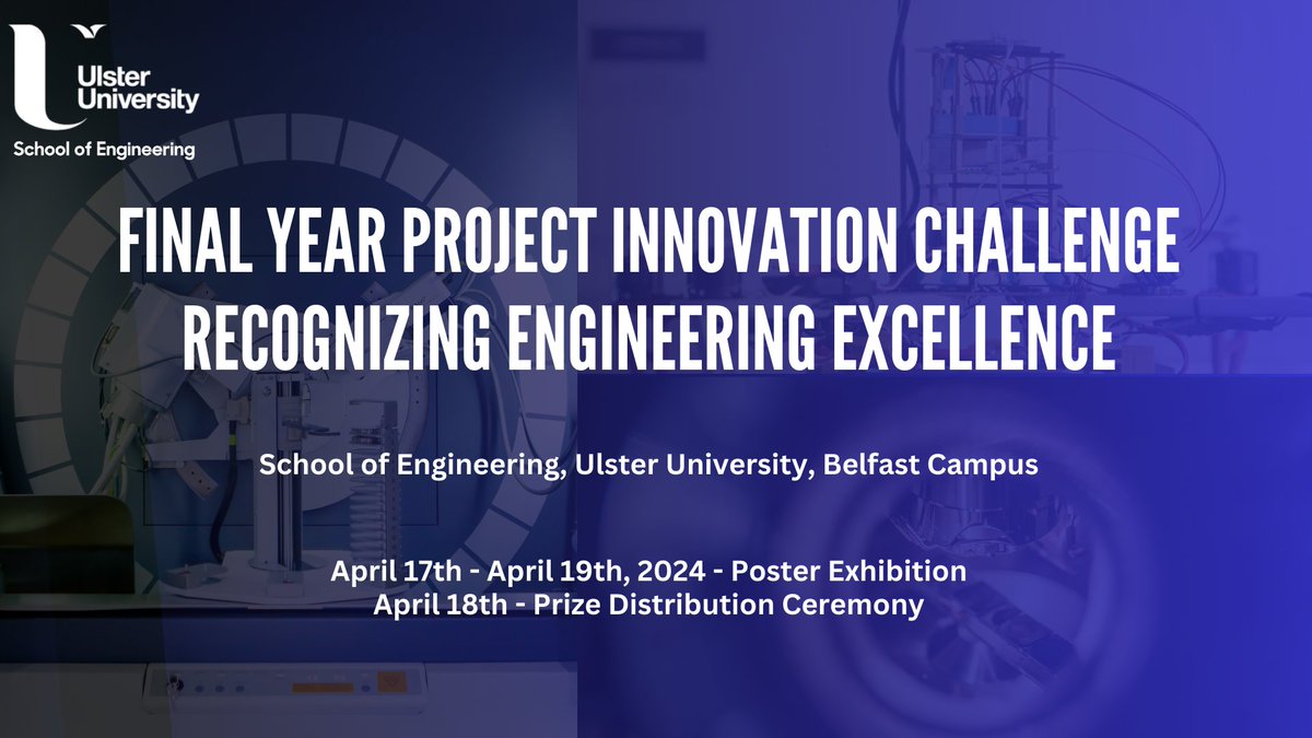 School of Engineering @UlsterUni is hosting the Annual FYP Innovation Challenge on Belfast Campus from April 17-19, 2024. 🤖 We celebrate our students as they explore new horizons in engineering innovation. Stay tuned as we announce our first partner tomorrow! #TechInnovation