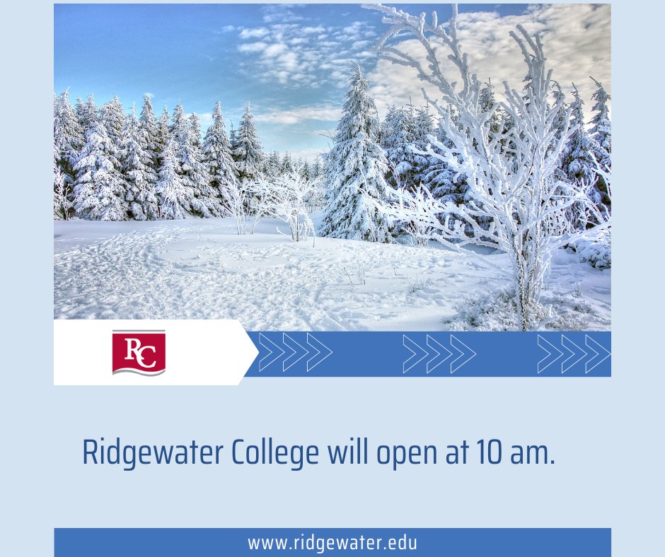 Ridgewater College (Willmar and Hutchinson campuses) will open at 10 am today, Tuesday, March 26. All classes and activities beginning before 10 am will not be held.