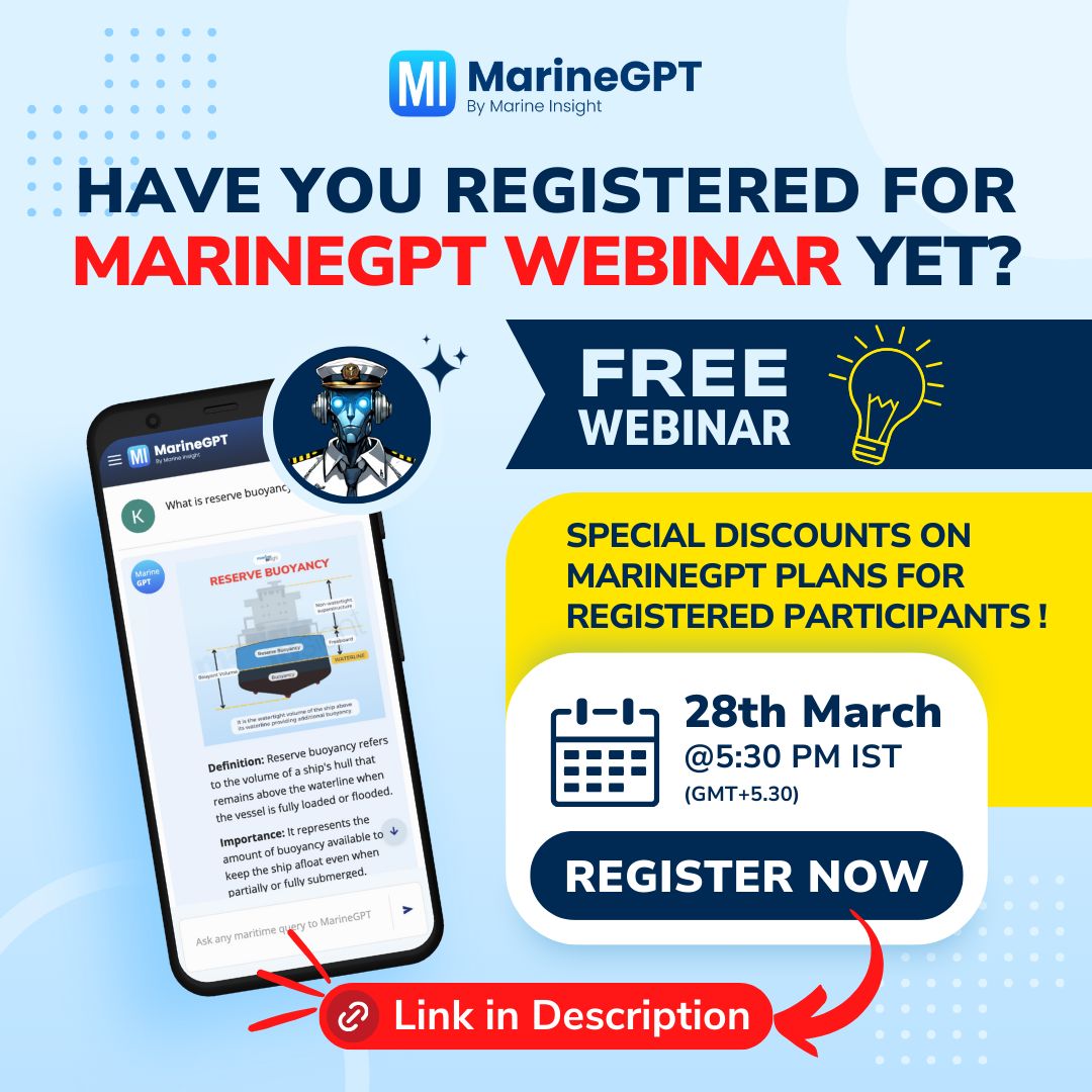 Have you registered for the MarineGPT Platform Demo Webinar?

Join us for the #MarineGPT Webinar and witness the future of #MaritimeKnowledge marineinsight.com/marine-gpt-web…

Date -28th March 2024
Time -5 30pm Onwards

Special discounts on marineGPT plans for all registered participants!
