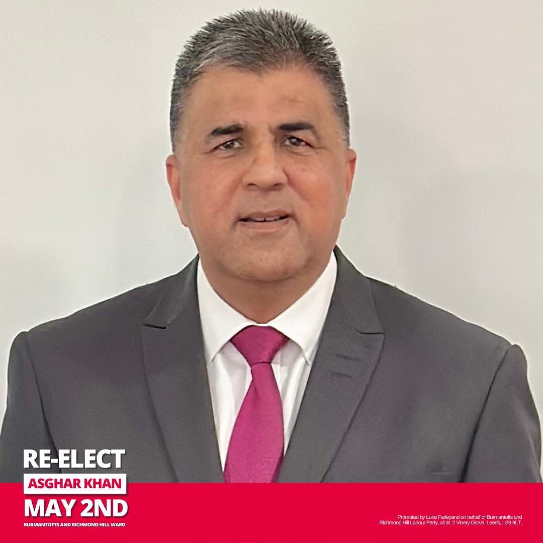 Posts on this page are promoted by Luke Farley on behalf of Asghar Khan (@asgharlab) and Burmantofts and Richmond Hill Labour Party (@BRhilllabour) all at 2 Vinery Grove Leeds LS9 9LT.