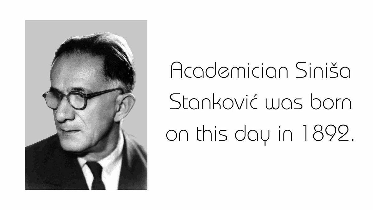 Happy birthday to Academician Siniša Stanković 🎂, who was born on this day in 1892. He selflessly wove his energy, enthusiasm and dedication to the development of biological sciences into our institute. In his honor, since 1966, our institute proudly bears his name.