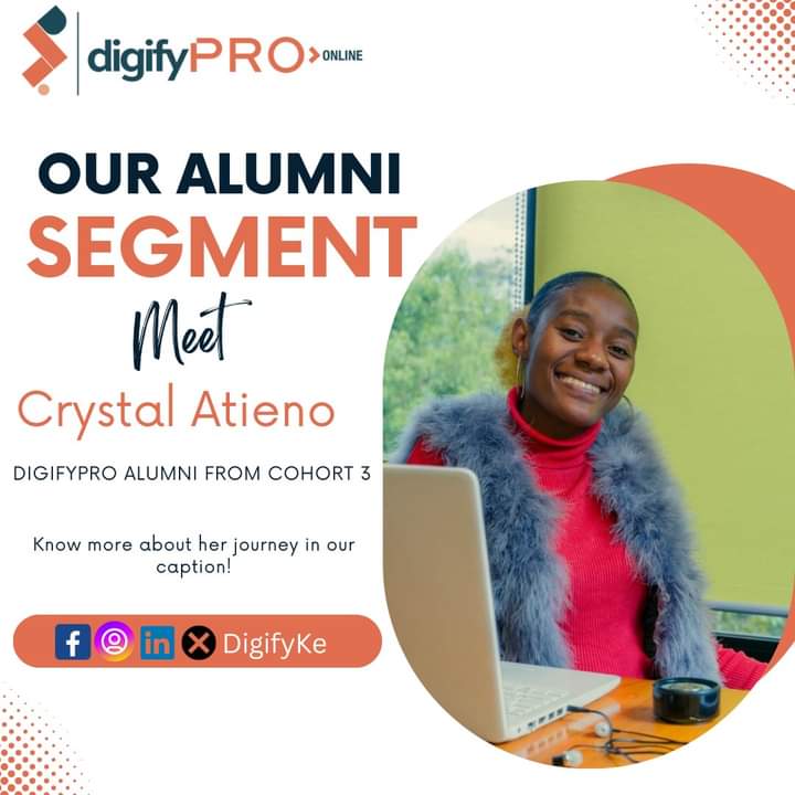 DigifyKE's tweet image. Introducing @crystal_atieno, a DigifyPro Cohort 3.0 Alumnae, who gained digital marketing skills and is now certified to train businesses the skills they need to digitize their businesses. 

#DigifyPRO #DigifyKe #AlumniSegment #safaricom #DigitalTransformation #CareerGrowth
