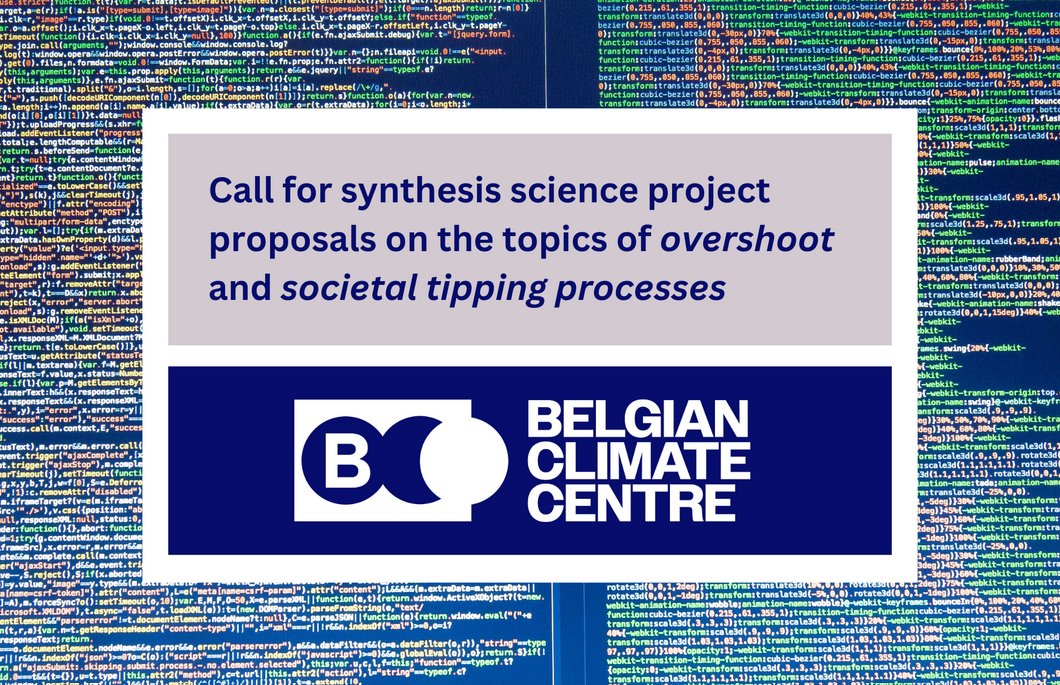 #CallForProposals

The Belgian Climate Centre seeks to fund 2 synthesis science projects on #overshoot & societal #tipping processes.

The call is open to Belgian research institutes & stakeholders. Deadline for Letter of Intent is 15 April. More info⬇️ 

climatecentre.be/post/call-for-…