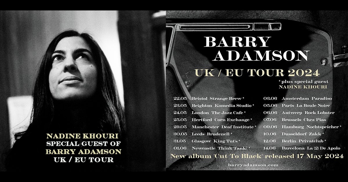 We're pleased to announce @nadine_khouri as special guest for @AdamsonBarry’s tour in the UK & Germany 🇬🇧 🇩🇪 🎟️ barryadamson.com/live/ Nadine Khouri will also be performing 2 shows in France 🇫🇷     @L_Archipel in Paris on April 25th     @LaGrenze  in Strasbourg on May 1st