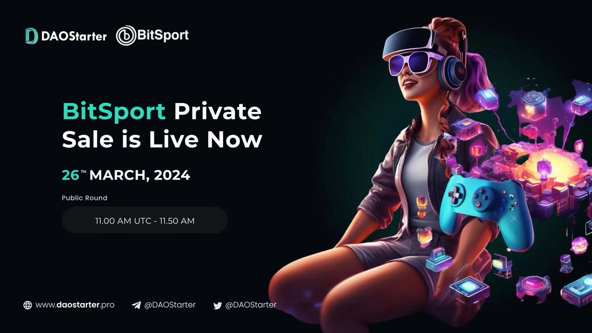 💥Big Events Are ON, Are You In??? 🚀The private sale pool for @bitsportgaming is open now. 📡Sale link: daostarter.pro/#/saleDetail?p… 🧾All addresses can deposit fund into BitSport sale pool. #GameFi #BITP