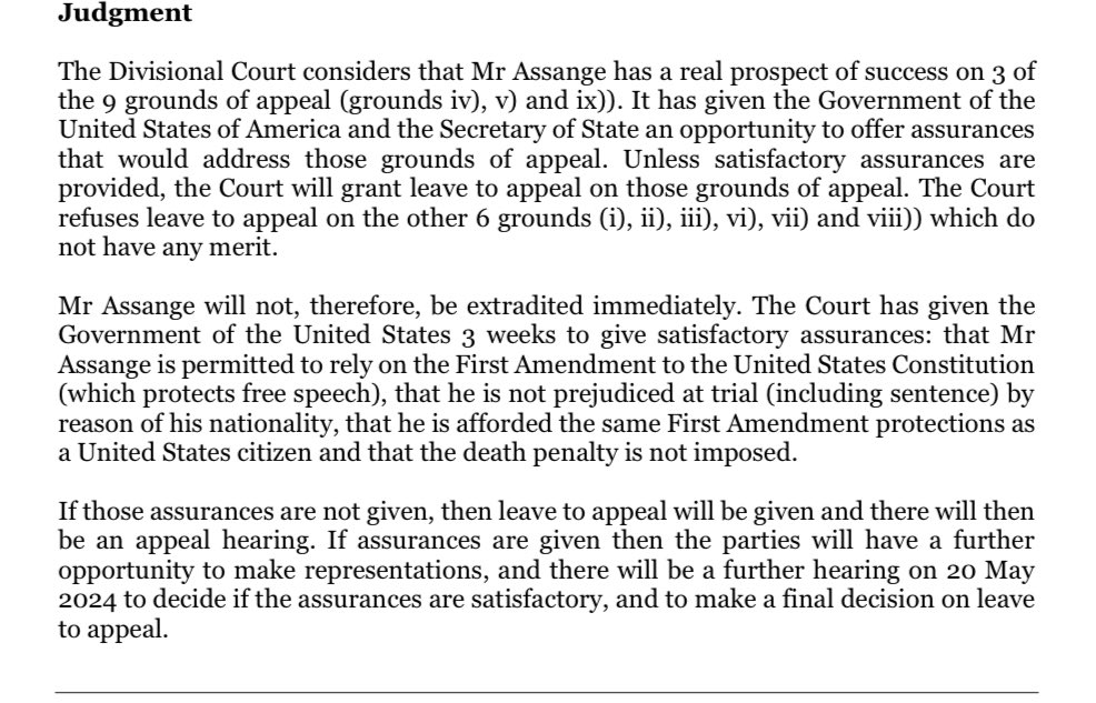 The court has given US Gov 3 weeks to give satisfactory assurances: That Mr. Assange is permitted to rely on the First Amendment to the US constitution; not prejudiced at trial by reason of his nationality; and that the death penalty is not imposed #FreeAssange